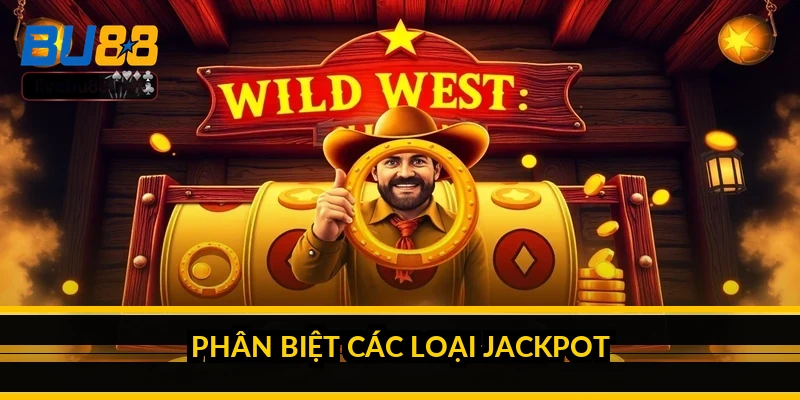 Quay hũ Jackpot là gì và cơ chế nổ hũ hoạt động ra sao? 3 Phân biệt các loại Jackpot