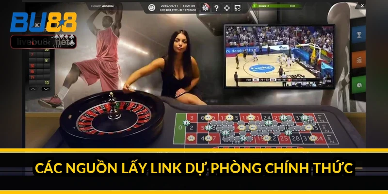 Link tải BU88 không bị chặn: cách luôn có link vào ổn định 3 Các nguồn lấy link dự phòng chính thức