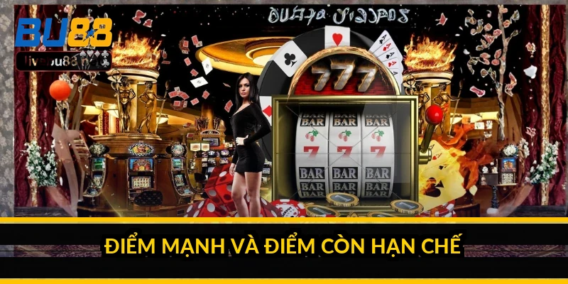 Điểm mạnh và điểm còn hạn chế