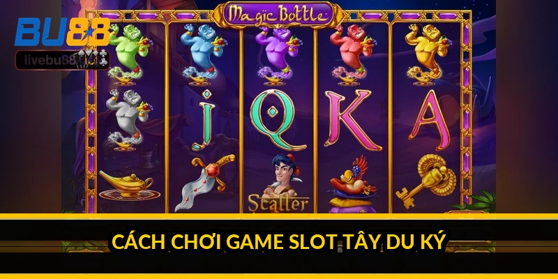 Cách chơi game slot Tây Du Ký