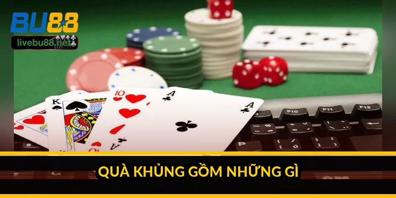 Quà khủng gồm những gì?