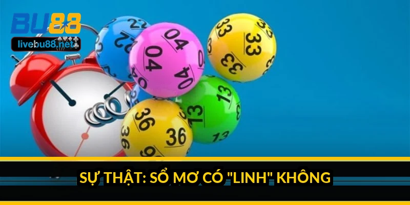 Sự thật: sổ mơ có "linh" không?